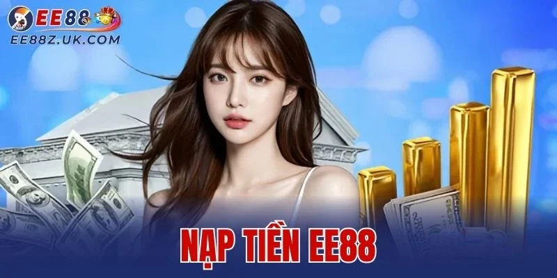 Nạp Tiền EE88